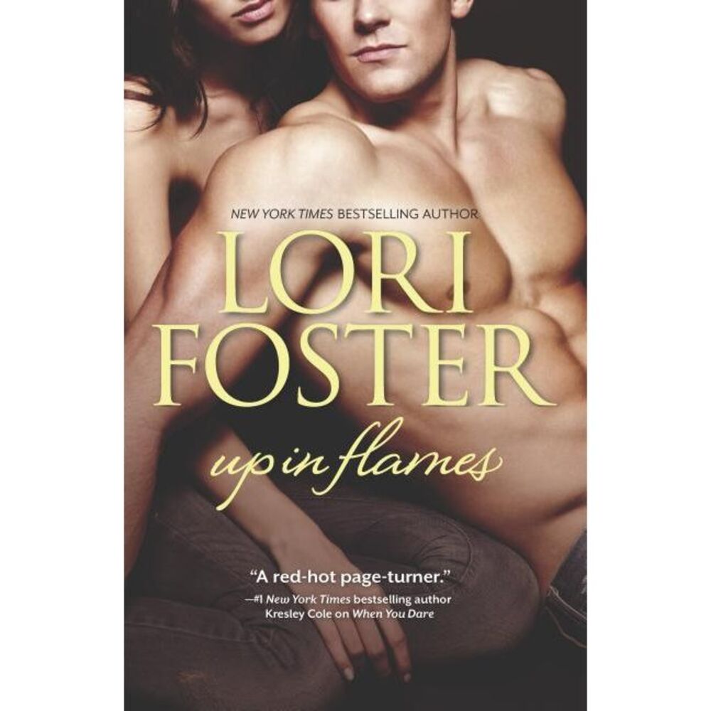 Up in Flames: An Anthology -- Lori Foster